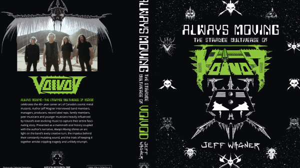 A photo of the upcoming Voivod biography Always Moving.